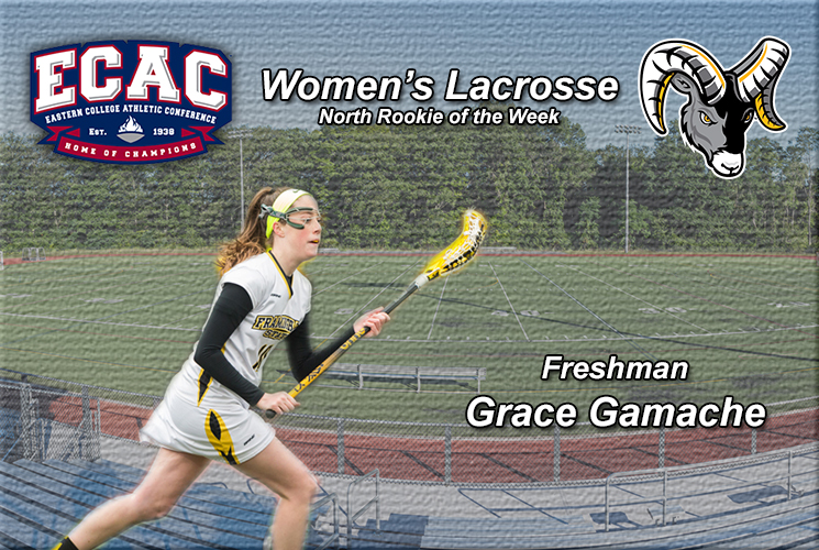 Gamache Named ECAC Division III North Women&rsquo;s Lacrosse Rookie of the Week