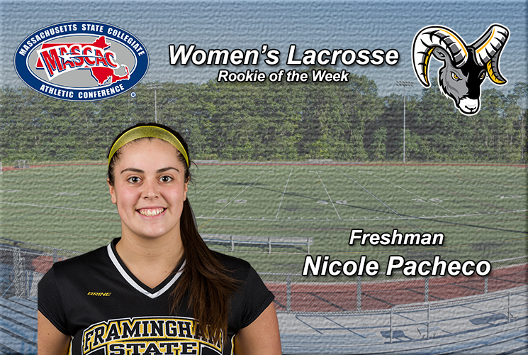 Pacheco Named MASCAC Women&rsquo;s Lacrosse Rookie of the Week